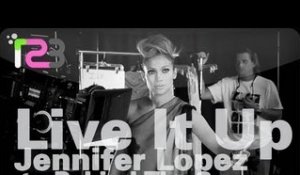 Jennifer Lopez ft. Pitbull - "Live It Up"  - Behind The Scenes (Exclusive)