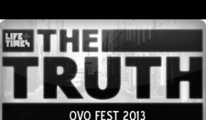 OVO Fest 2013 - THE TRUTH With Elliott Wilson