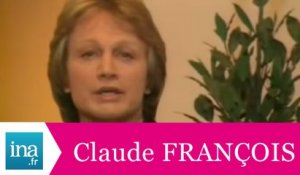 Claude François "Sha la la (hier est près de moi)" (live officiel) - Archive INA