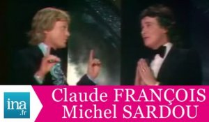 Claude François et Michel Sardou "Le chanteur malheureux" (live officiel) - Archive INA
