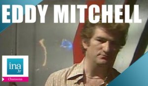 Eddy Mitchell "La dernière séance" (live officiel) | Archive INA