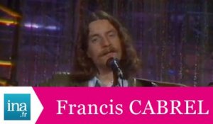 Francis Cabrel "L'encre de tes yeux" (live officiel) - Archive INa