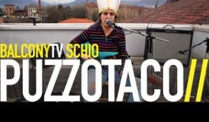 PUZZOTACO - PAPESSA (BalconyTV)