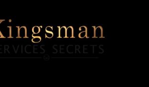 Kingsman : Services Secrets - Bande-Annonce / Trailer [VOST|HD1080p]