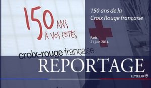 [REPORTAGE] 150 ans de la Croix Rouge française