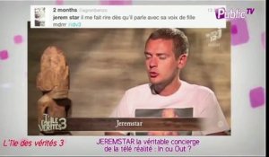 Public Zap : Jeremstar LA véritable concierge de la télé réalité : In ou out ?
