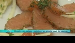Recette de saison : sublimer un simple pavé de saumon