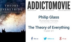 The Theory of Everything - Trailer #1 Music #1 (Philip Glass - Runaway Horses)