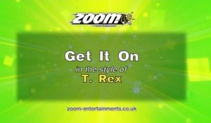 Zoom Karaoke - Get It On - T. Rex