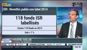 Focus sur l’ISR: Novethic publie son label 2014 sur 118 fonds: Frédéric Vuillod, dans Intégrale Bourse - 17/09
