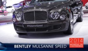 La Bentley Mulsanne Speed direct du Mondial de l'Auto 2014