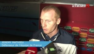 Arménie-France (0-3),  Mathieu : « Le coach a poussé une petite gueulante »