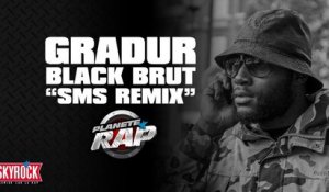 Black Brut feat Gradur " SMS REMIX" en live dans Planète Rap !
