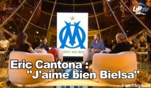 Cantona : "J'aime bien Bielsa"