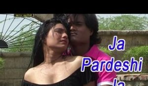 Pardeshi Aashique - Ja Pardeshi Ja - Superhit Hindi Sad Song 2014