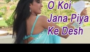 Pardeshi Aashique - O Koi Jana Piya Ke Desh - Latest Hindi Love Video Song
