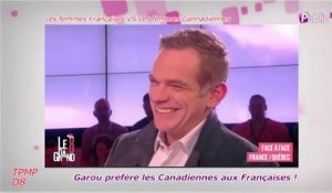 Public Zap : Déception : Garou avoue préférer les Canadiennes aux Françaises !