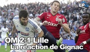 OM 2-1 Lille : la réaction de Gignac