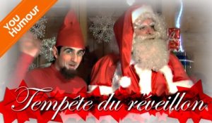 DANS L'INTIMITE DU PERE NOEL - Tempête du réveillon