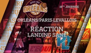 Réaction de Landing Sané - J16 - Orléans reçoit le Paris Levallois