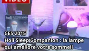 CES 2015 : Holî Sleep Companion accompagne votre sommeil (vidéo)