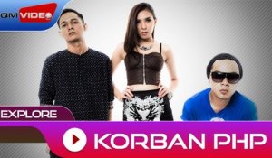 Explore - Korban PHP | Official Video