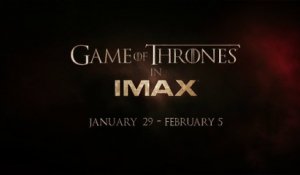 Game of Thrones® IMAX® Tease