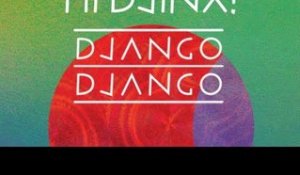 Django Django - Hand of Man (Gulp Version)