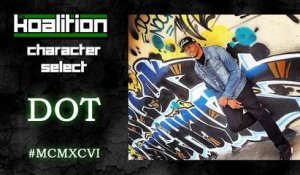 Character Select | Interview w. Artist/Producer DOT - The Koalition