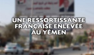 Française enlevée au Yémen: Ce que l'on sait