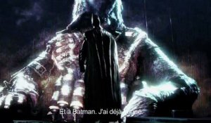 Trailer - Batman Arkham Knight (Ennemis de Gotham City)