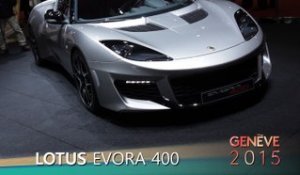 Lotus Evora 400 en direct du salon de Genève 2015