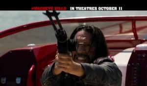 Bande-annonce : Machete Kills - Teaser (3) VO