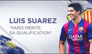 Luis Suarez : "Le Paris Saint-Germain mérite sa qualification"