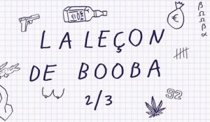 La leçon de Booba (Partie 2/3)