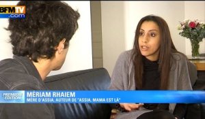 Mériam raconte son combat pour ramener sa fille de Syrie