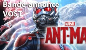 ANT-MAN - Trailer / Bande-annonce [VOST|HD] (Marvel Avengers Comics)