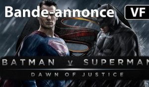 Batman v Superman: Dawn Of Justice - Bande-annonce / Trailer [VF|HD] (Ben Affleck, Henry Cavill, Zack Snyder)