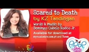 KZ Tandingan - Scared To Death (Official Lyric Video)