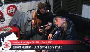 Elliot Murphy - Last of the Rock Stars - Session acoustique OÜI FM