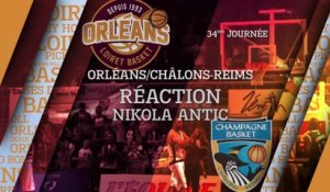 Réaction de Nikola Antic - J34 - Orléans reçoit Châlon Reims