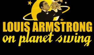 Louis Armstrong - Louis Armstrong & Friends On Planet Swing, 20 Great Songs!