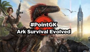 ARK : Survival Evolved - Point GK