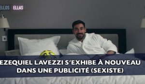 Ezequiel Lavezzi s'exhibe à nouveau dans une publicité (sexiste)