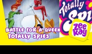 Battle for a Queen | Totally Spies! | ZeeKay