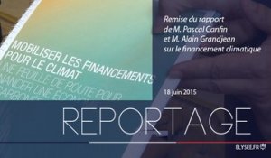 [REPORTAGE] Remise du rapport de M. Pascal Canfin et M. Alain Grandjean sur le financement climatique
