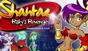Shantae : Risky's Revenge - Director's Cut - Bande-annonce