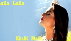 Khalid Malik | "Laila Laila " | Audio Jukebox