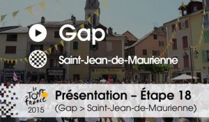 Présentation - Etape 18 (Gap > Saint-Jean-de-Maurienne) : par Vincent Lavenu – Manager AG2R-La Mondiale