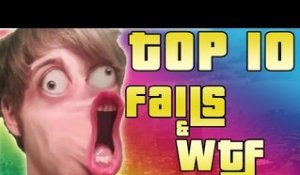 TOP 10 FAILS & WTF ! FAILS DE FOU !